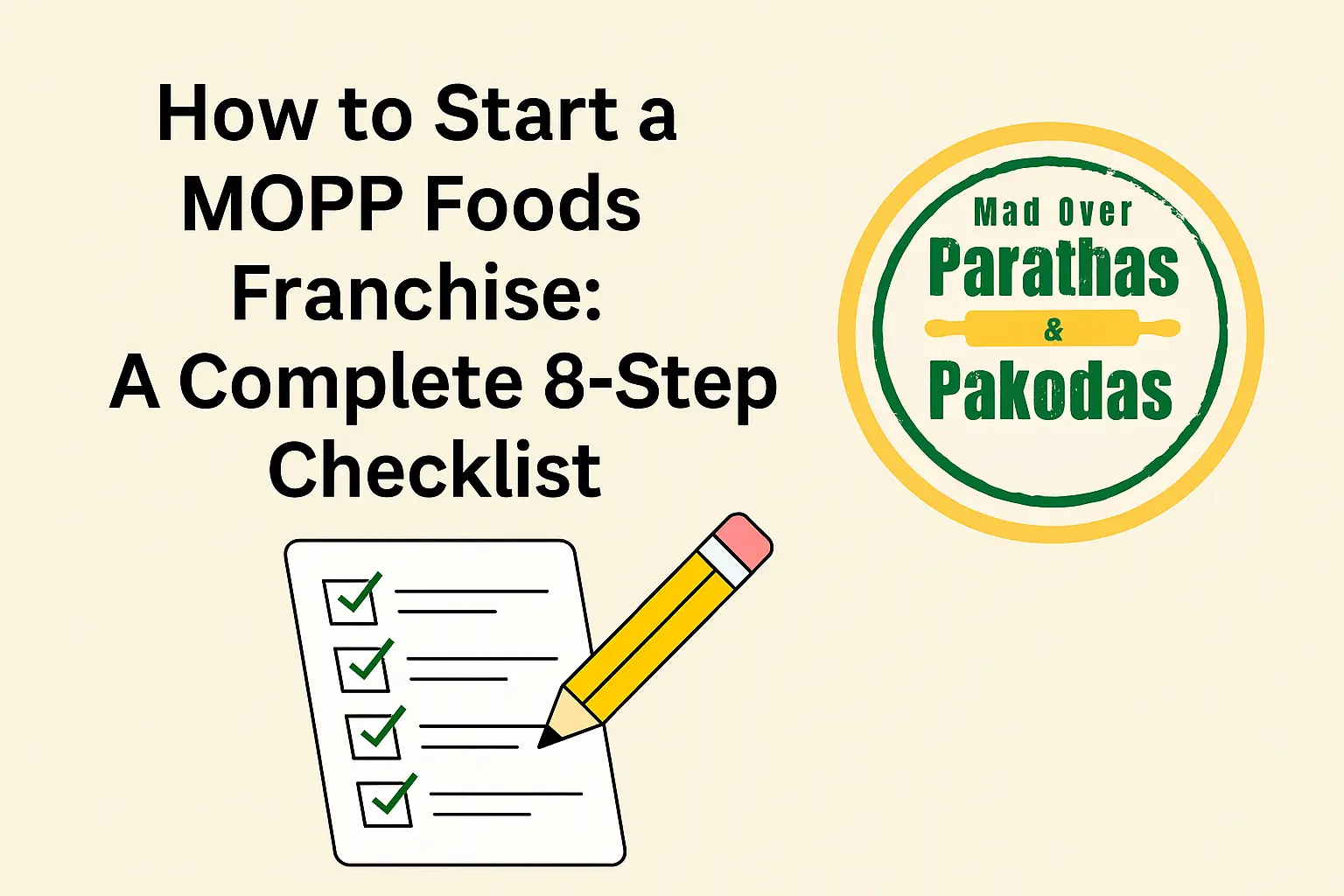 How to Start a MOPP Foods Franchise: A Complete 8-Step Checklist